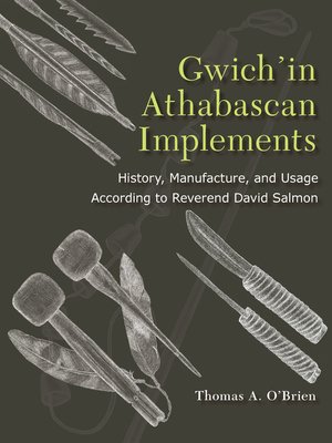 cover image of Gwich'in Athabascan Implements